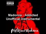 Madonna - Addicted (Unofficial Instrumental)