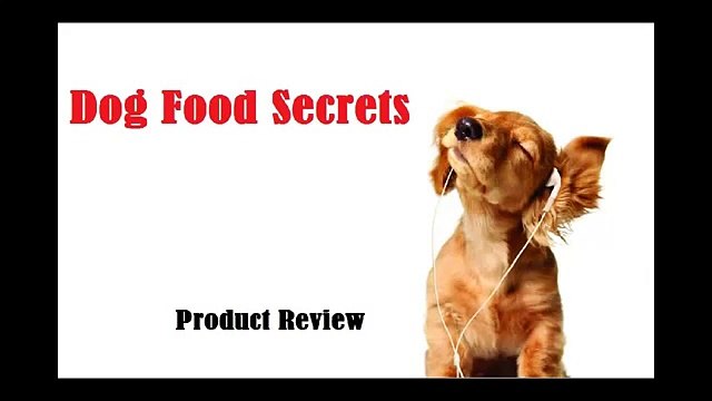 Dog Food Secrets - dog food secrets review