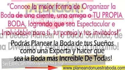 Quiero Planear Mi Boda - Aprende como organizar la Boda de tus sueños