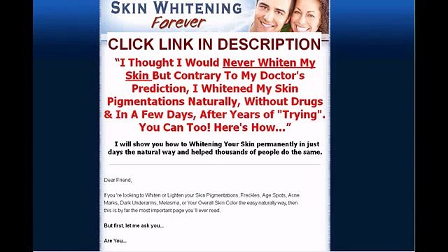 Skin Whitening Forever Review - Whitening Your Sking Easily