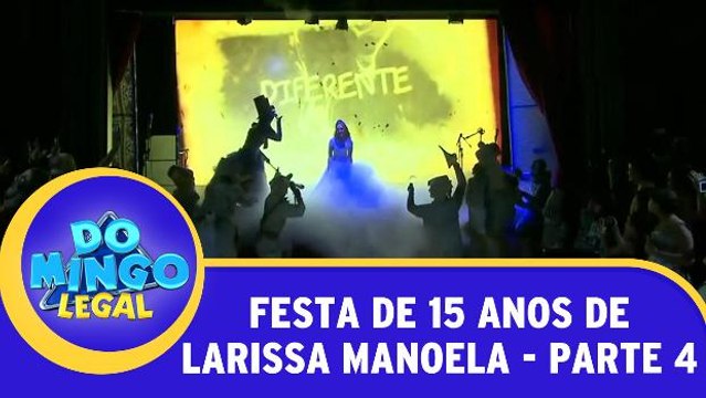 Festa de 15 anos de Larissa Manoela - Parte 4