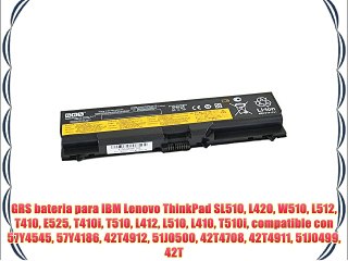 GRS bateria para IBM Lenovo ThinkPad SL510 L420 W510 L512 T410 E525 T410i T510 L412 L510 L410