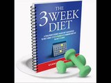 The 3 Week Diet System-The TRUTH of The 3 Week system Diet Plan Will SHOCK you !!