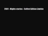 [PDF Télécharger] 2001 - Nights stories - Coffret Edition Limitée [Télécharger] Complet Ebook