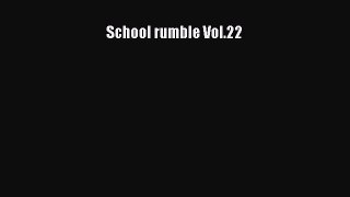 [PDF Télécharger] School rumble Vol.22 [PDF] Complet Ebook