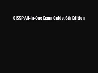 [PDF Download] CISSP All-in-One Exam Guide 6th Edition [Download] Full Ebook