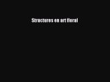 [PDF Télécharger] Structures en art floral [PDF] Complet Ebook