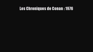 [PDF Télécharger] Les Chroniques de Conan : 1976 [Télécharger] Complet Ebook