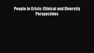 [PDF Download] People in Crisis: Clinical and Diversity Perspectives [PDF] Online