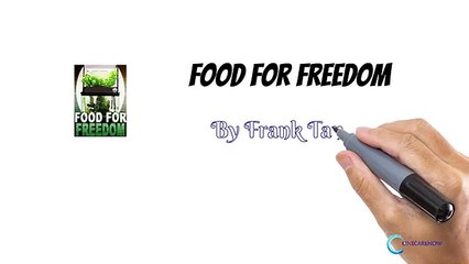 Food For Freedom By Frank Tanner - Main Pros And Cons