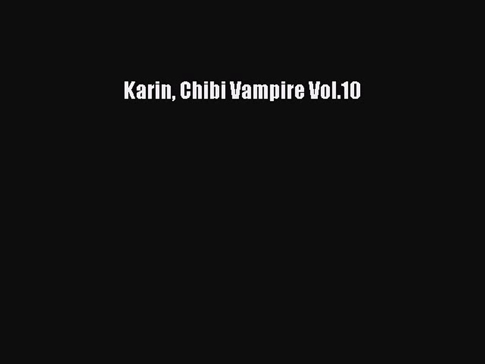 [PDF Télécharger] Karin Chibi Vampire Vol.10 [PDF] Complet Ebook