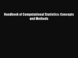 [PDF Download] Handbook of Computational Statistics: Concepts and Methods [PDF] Online