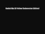 (PDF Download) Haduh Aku Di Follow (Indonesian Edition) Download