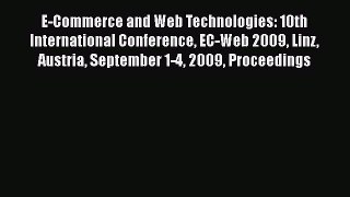 [PDF Download] E-Commerce and Web Technologies: 10th International Conference EC-Web 2009 Linz