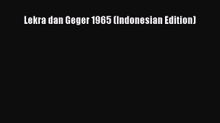(PDF Download) Lekra dan Geger 1965 (Indonesian Edition) Read Online