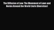 The Diffusion of Law: The Movement of Laws and Norms Around the World (Juris Diversitas) Free
