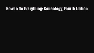 (PDF Download) How to Do Everything: Genealogy Fourth Edition Download