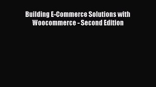 [PDF Download] Building E-Commerce Solutions with Woocommerce - Second Edition [PDF] Full Ebook
