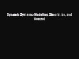 (PDF Download) Dynamic Systems: Modeling Simulation and Control PDF