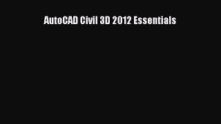 [PDF Download] AutoCAD Civil 3D 2012 Essentials [Read] Online