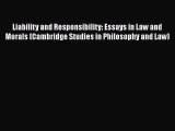 Liability and Responsibility: Essays in Law and Morals (Cambridge Studies in Philosophy and