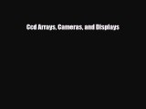 [PDF Download] Ccd Arrays Cameras and Displays [Read] Online