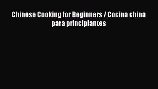 Chinese Cooking for Beginners / Cocina china para principiantes  PDF Download