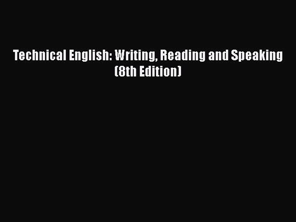 [PDF Download] Technical English: Writing Reading and Speaking (8th Edition) [Read] Full Ebook