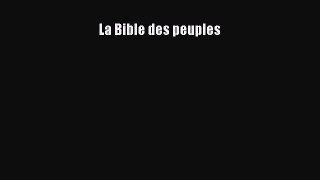 [PDF Télécharger] La Bible des peuples [PDF] en ligne