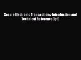 [PDF Download] Secure Electronic Transactions-Introduction and Technical Reference(Ipf ) [PDF]