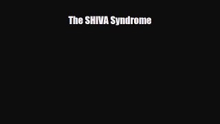 [PDF Download] The SHIVA Syndrome [Read] Full Ebook