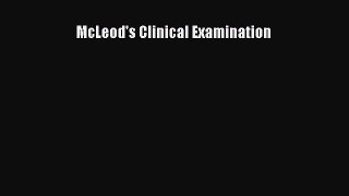 [PDF Download] McLeod's Clinical Examination [Read] Full Ebook