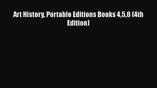 [PDF Download] Art History Portable Editions Books 456 (4th Edition) [PDF] Full Ebook