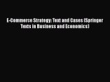 [PDF Download] E-Commerce Strategy: Text and Cases (Springer Texts in Business and Economics)
