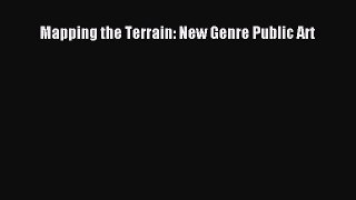 [PDF Download] Mapping the Terrain: New Genre Public Art [PDF] Full Ebook