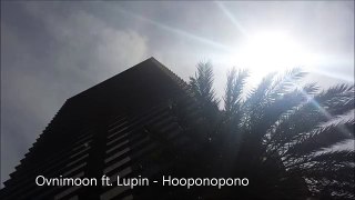 Ovnimoon ft. Lupin - Hooponopono