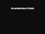 [PDF Download] The Invisible Man: H G Wells [Download] Online