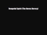 [PDF Download] Vengeful Spirit (The Horus Heresy) [PDF] Full Ebook