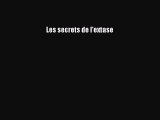 [PDF Télécharger] Les secrets de l'extase [PDF] Complet Ebook
