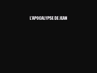 [PDF Télécharger] L'APOCALYPSE DE JEAN [PDF] Complet Ebook