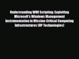 [PDF Download] Understanding WMI Scripting: Exploiting Microsoft's Windows Management Instrumentation