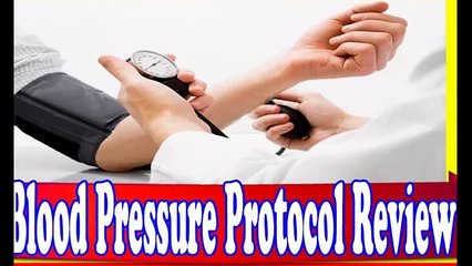 Blood Pressure Protocol Review ❱❱ Blood Pressure Solutions