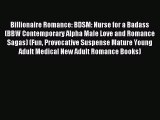 (PDF Download) Billionaire Romance: BDSM: Nurse for a Badass (BBW Contemporary Alpha Male Love