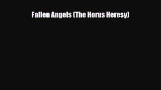 [PDF Download] Fallen Angels (The Horus Heresy) [Download] Full Ebook