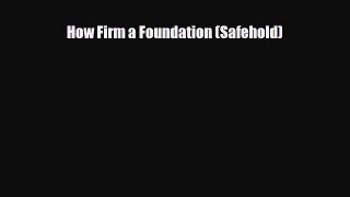 [PDF Download] How Firm a Foundation (Safehold) [PDF] Full Ebook