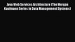 [PDF Download] Java Web Services Architecture (The Morgan Kaufmann Series in Data Management
