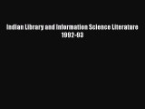 [PDF Download] Indian Library and Information Science Literature 1992-93 [Download] Full Ebook