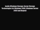 [PDF Download] Inside Windows Storage: Server Storage Technologies for Windows 2000 Windows