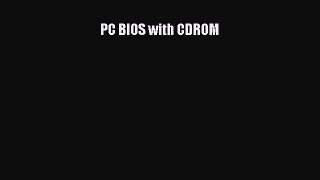 [PDF Download] PC BIOS with CDROM [Download] Full Ebook