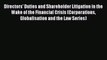 Directors' Duties and Shareholder Litigation in the Wake of the Financial Crisis (Corporations
